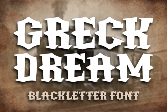 Greck Dream Font: Bold Blackletter for Digital Branding