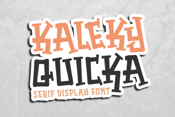Kaleky Quicka Font: A Playful Serif for Bold Branding