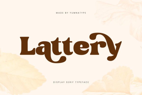 Lattery Font β A Bold Serif for a Strong Brand Identity