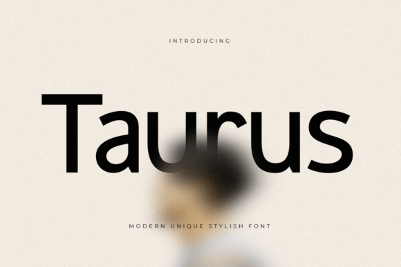 Taurus Font: A Bold Typeface for Editorial Excellence